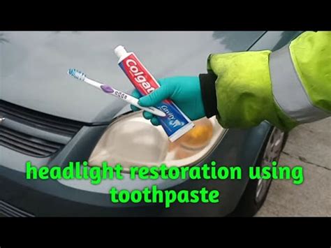 Headlight Restoration Using Toothpaste YouTube