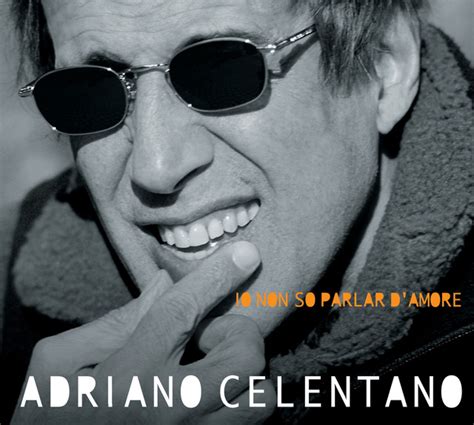 Adriano Celentano: best songs · discography · lyrics