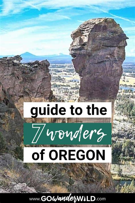 How To Visit The 7 Wonders Of Oregon Go Wander Wild