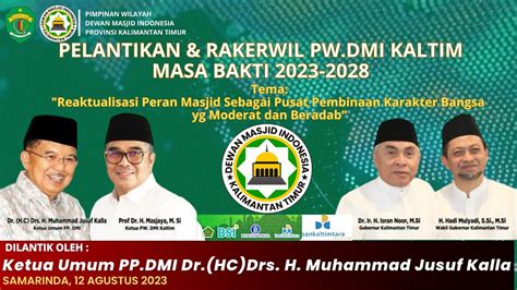 Pelantikan Pengurus Wilayah DMI Prov KALTIM 12 Agustus 2023 YouTube