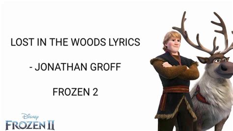 Lost In The Woods Jonathan Groff Fron Frozen 2 Lyrics Youtube