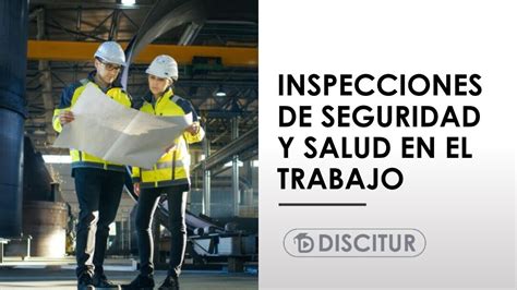 Curso Inspecciones De Seguridad Y Salud En El Trabajo Youtube