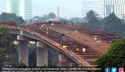 Proyek Jalan Layang Tol Depok Antasari