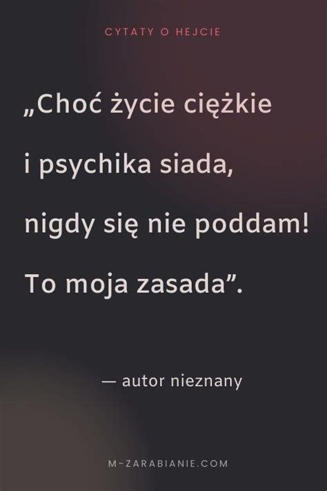 Najlepsze Cytaty O Hejcie Zbi R Cytat W