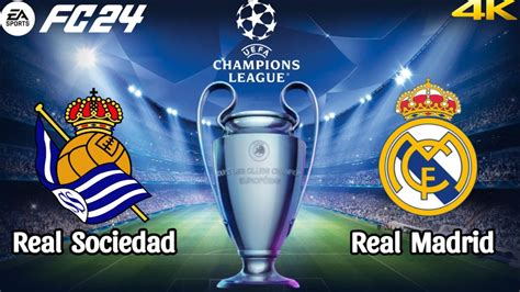 Fc Real Sociedad Vs Real Madrid Ucl Epic Gameplay Mode And