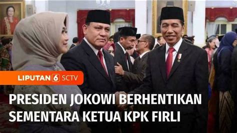 Video Presiden Jokowi Telah Resmi Berhentikan Sementara Ketua Kpk