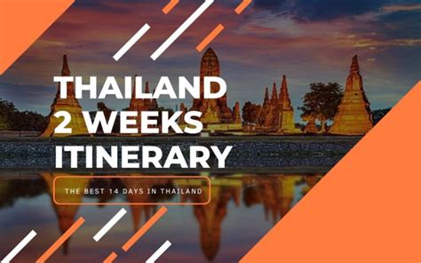 Thailand Itinerary Weeks Suggestions And Tips Idc Travel