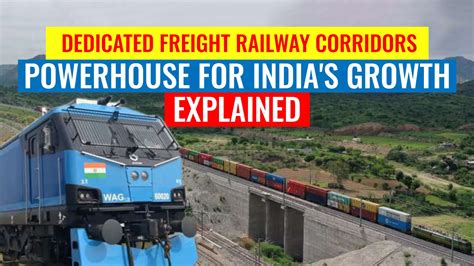 Dedicated Freight Corridor Transformational Indian Railways Infrastructure I Dfc Trial Update