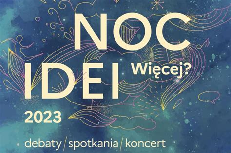 Noc Idei Wi Cej La Nuit Des Id Es Plus Sopot Pl Witamy Na