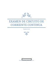 Leandro Zu Iga Examen Docx Examen De Circuito De Corriente Continua