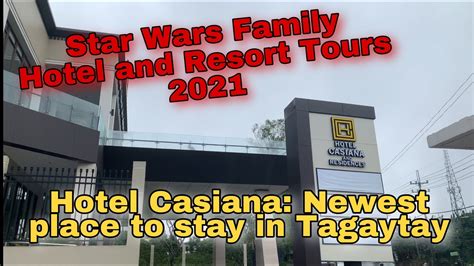 Hotel Casiana Resort Tour The Newest Tagaytay Resort In 2021 And They