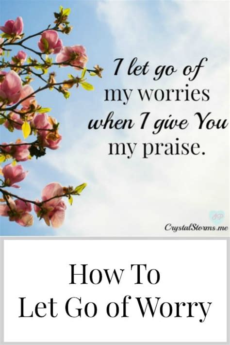 How To Let Go Of Worry Crystal Storms