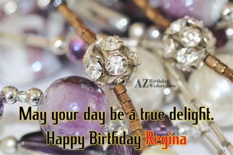 Happy Birthday Regina - AZBirthdayWishes.com