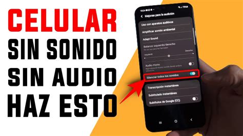 Porque Mi Celular No Se Escucha No Tiene Sonido No Se Escucha El