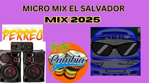 Micro Mix El Salvador Mix Official Mix Dj Mega Rich Beats