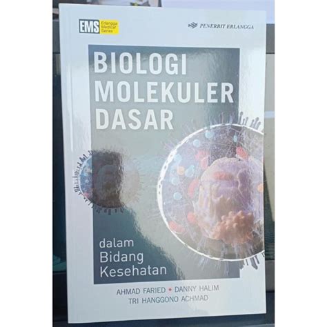 Jual Biologi Molekuler Dasar Dalam Bidang Kesehatan Ahmad Faried Di