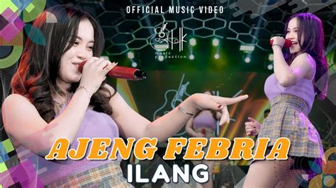 Ajeng Febria Ilang Official Music Video YouTube