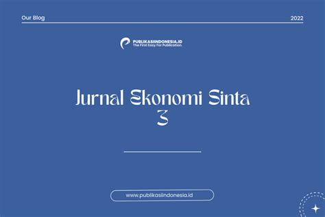 Daftar Jurnal Ekonomi Sinta 3 Terbaru 2024 Publikasi Indonesia