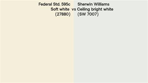 Federal Std C Soft White Vs Sherwin Williams Ceiling Bright