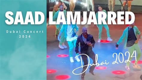 Saad Lamjarred S Concert In Dubai