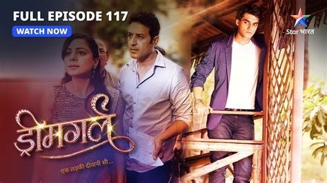 FULL EPISODE 117 Dreamgirl Ayesha Ko Mila Anjaan Note