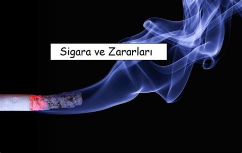 Sigaranın Zararları Nelerdir Sigara ve Zararları Gelecekten Net