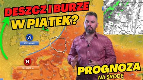 BURZE I DESZCZ W PIĄTEK Chwilowe ZAŁAMANIE POGODY za sprawą frontu