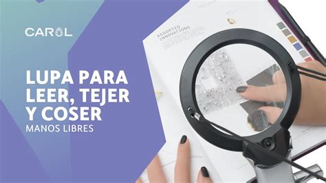 LUPA Para Coser Leer Y Tejer Manos Libres YouTube