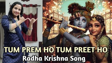 Tum Prem Ho Tum Preet Ho Dance Radha Krishna Love Song Semi