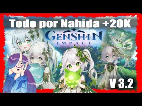 ROLLS Por NAHIDA Y Su ARMA Genshin Impact Mas De 20k Protogemas YouTube