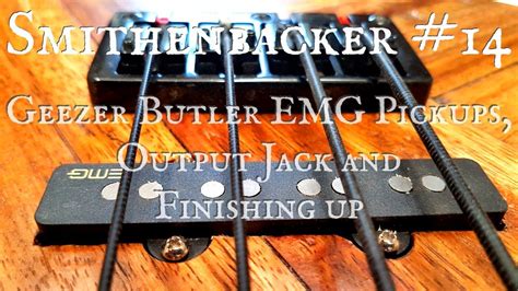 Making My Own Rickenbacker Bass 14 Geezer Butler Emg Strings Youtube