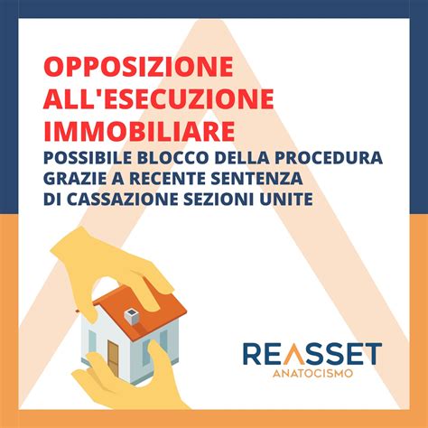 Opposizione All Esecuzione Immobiliare ReAsset Anatocismo E Usura