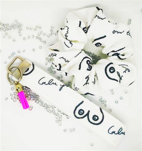 Calm Your Tits Scrunchie Calm Your Tits Wristlet Keyfob Keyring