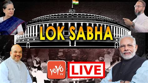 Parliament Live Lok Sabha Winter Session Live Pm Modi Lstv Rstv Bjp Congress Yoyo