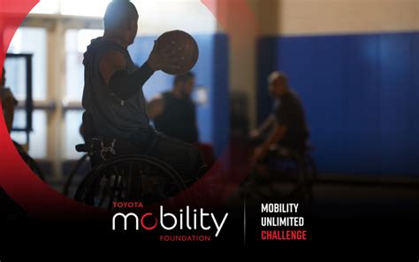 Toyota Mobility Foundation Mobility Unlimited Challenge