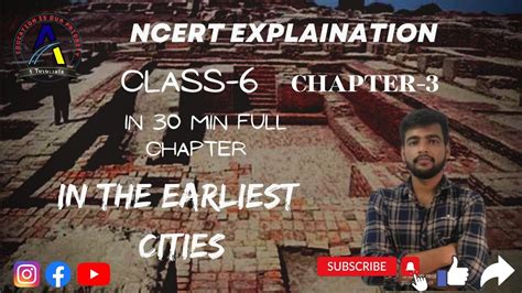 Class 6th History Chapter 3 In The Earliest Cities Youtube