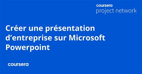 Cr Er Une Pr Sentation Dentreprise Sur Microsoft Powerpoint Coursya