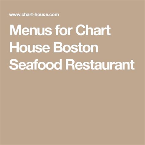 Menus For Chart House Boston Seafood Restaurant Chart House Seafood