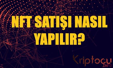 NFT Satışı Nasıl Yapılır Kriptocu