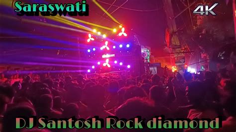 Dj Santosh Rock Diamond Jila Mau Competitions Kiga Saraswati