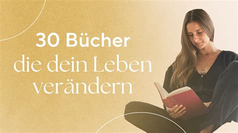 30 Buchtipps dein Leben verändern können