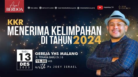 DOA MALAM PS JOEY ISRAEL KKR MENERIMA KELIMPAHAN 2024 YouTube