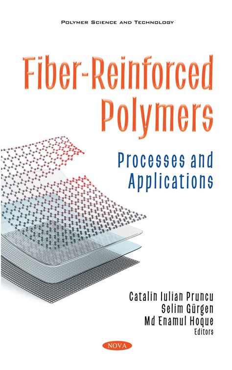 Fiber Reinforced Polymers Processes And Applications Nova Science Publishers