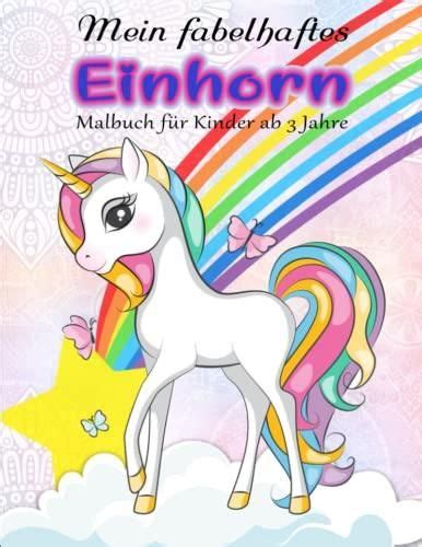 Mein fabelhaftes Einhorn Malbuch Zeitvertreib Ein süßes Einhorn