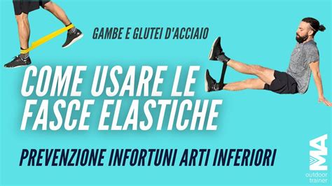 Come Usare Le Fasce Elastiche Prevenzione Infortuni Youtube