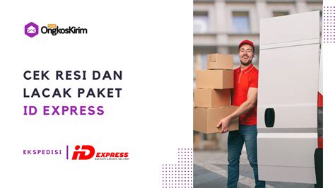 Cek Resi Id Express Tracking And Lacak Paket 2023