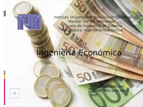 Pptx Origen Importancia Ingenier A Econ Mica Dokumen Tips