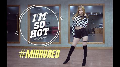 Mirror Mode Momoland I M So Hot Dance Cover