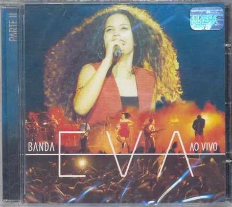 Cd Banda Eva Ao Vivo Parte Ii Lacrado MercadoLivre