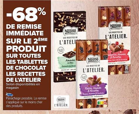 Promo Tablettes De Chocolat Les Recettes De L Atelier Chez Carrefour